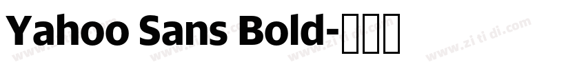 Yahoo Sans Bold字体转换 Yahoo Sans Bold字体转换
